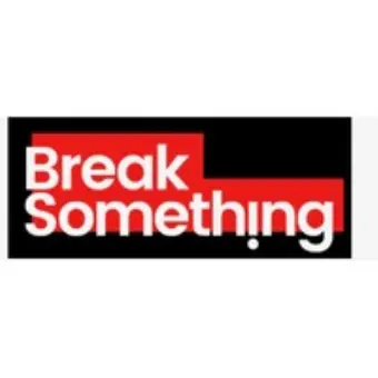 Break Something