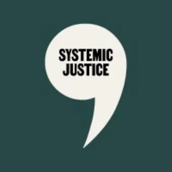 Systemic Justice