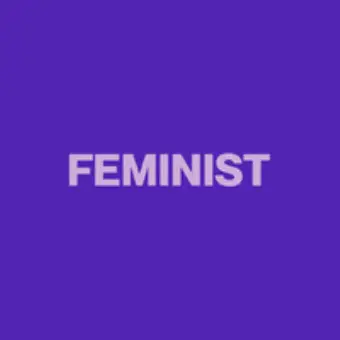 Feminist
