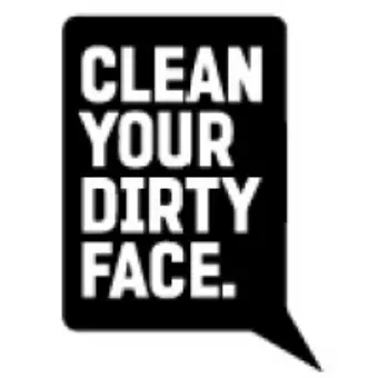 Clean Your Dirty Face®