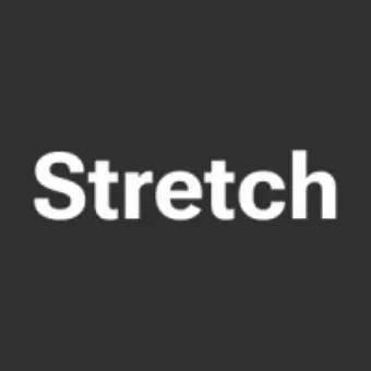 STRETCH