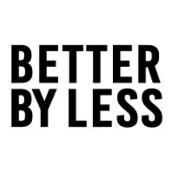 Better by Less